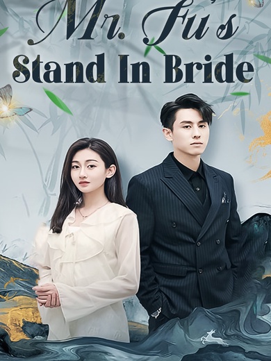 Mr. Fu's Stand-in Bride(Subtitled Version2)