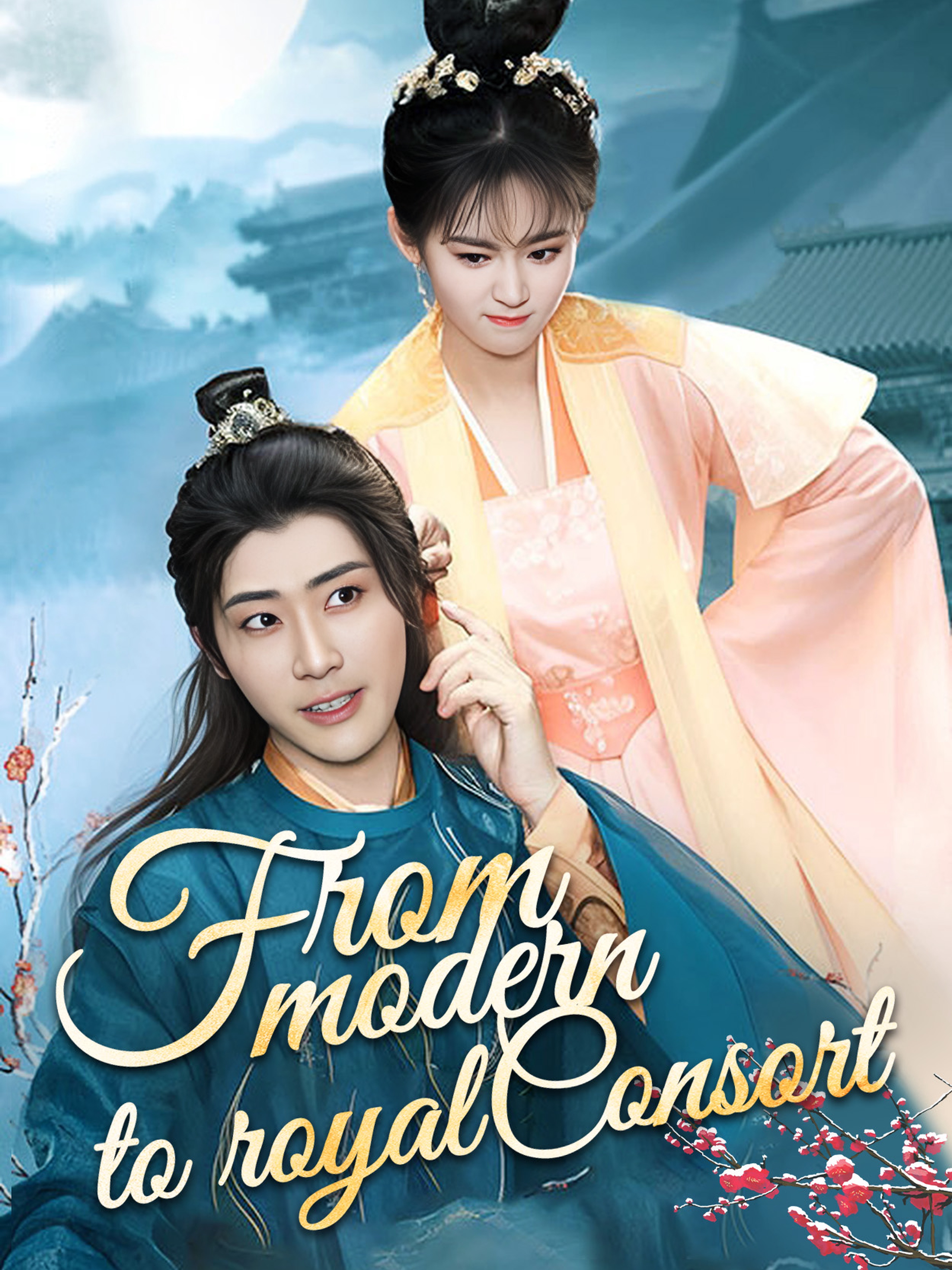 From Modern to Royal Consort (Dubbed)