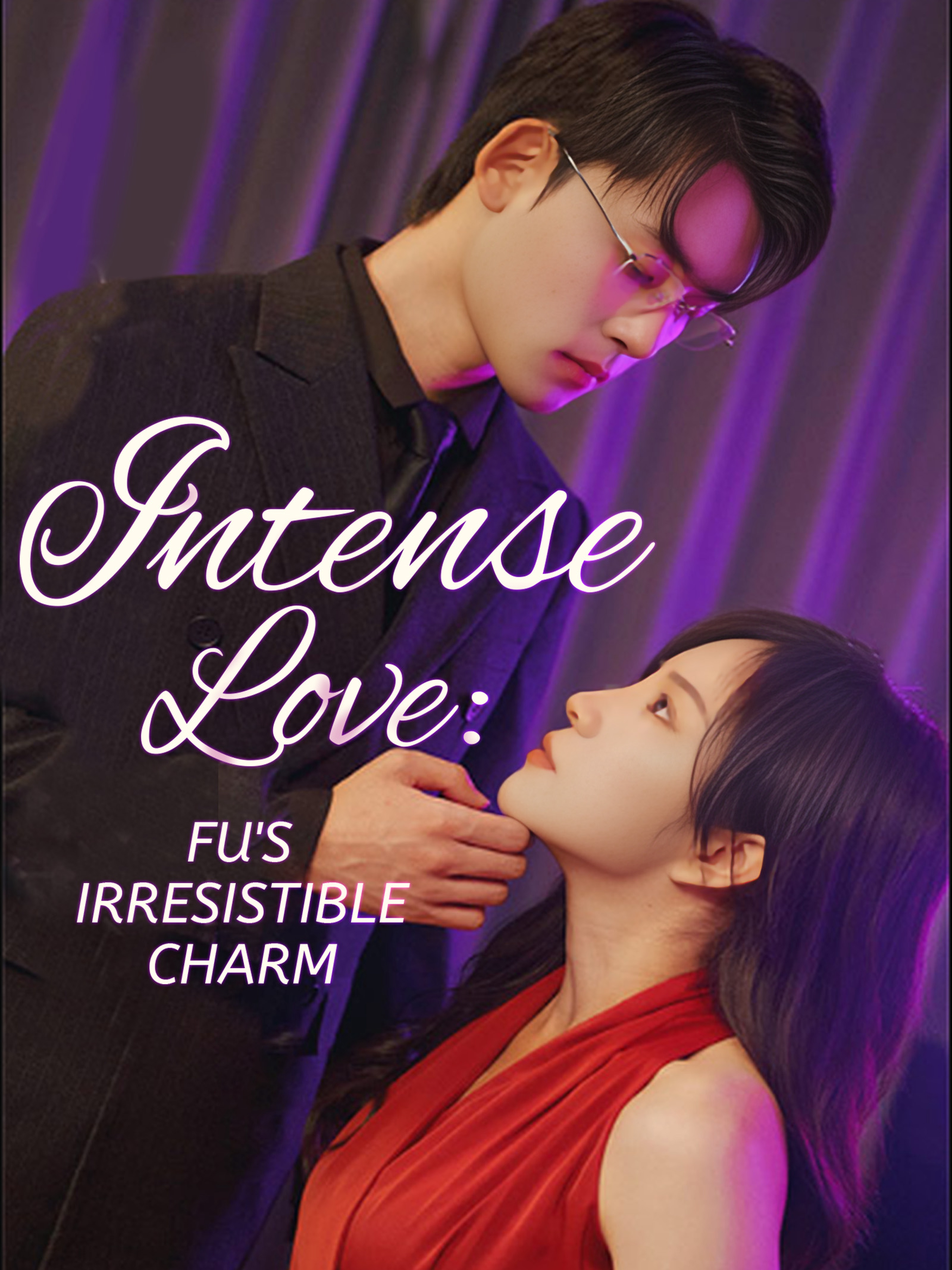 Intense Love: Fu's Irresistible Charm