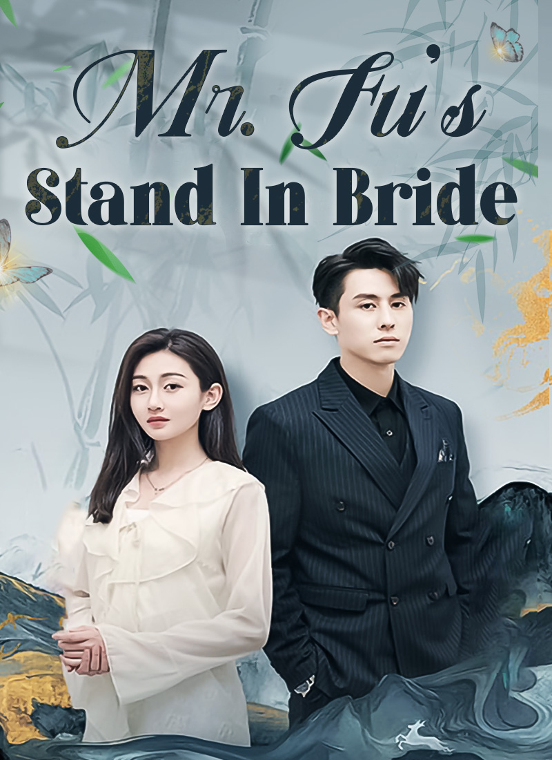 Mr. Fu’s Stand-in Bride