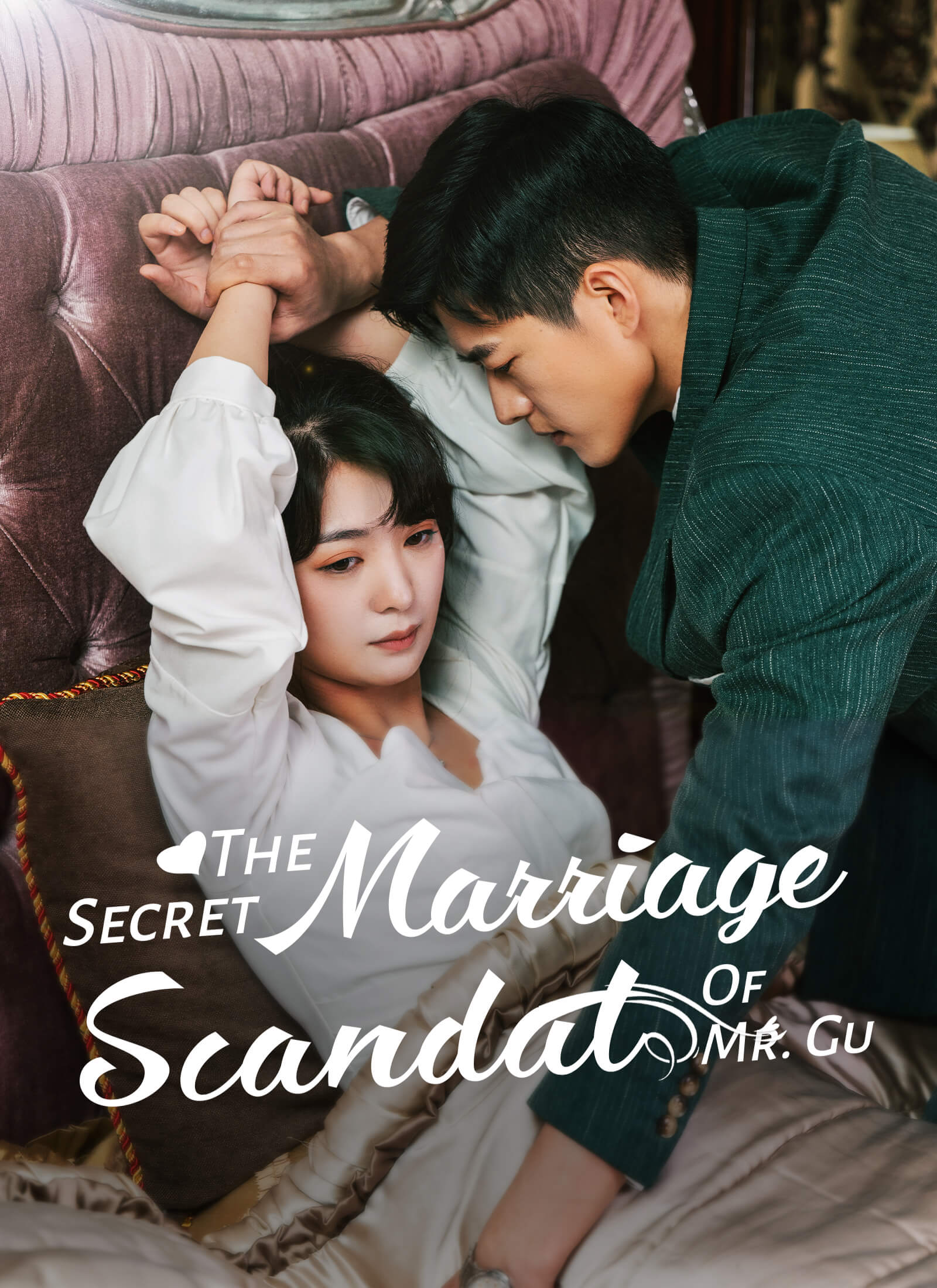 The Secret Marriage Scandal of Mr. Gu