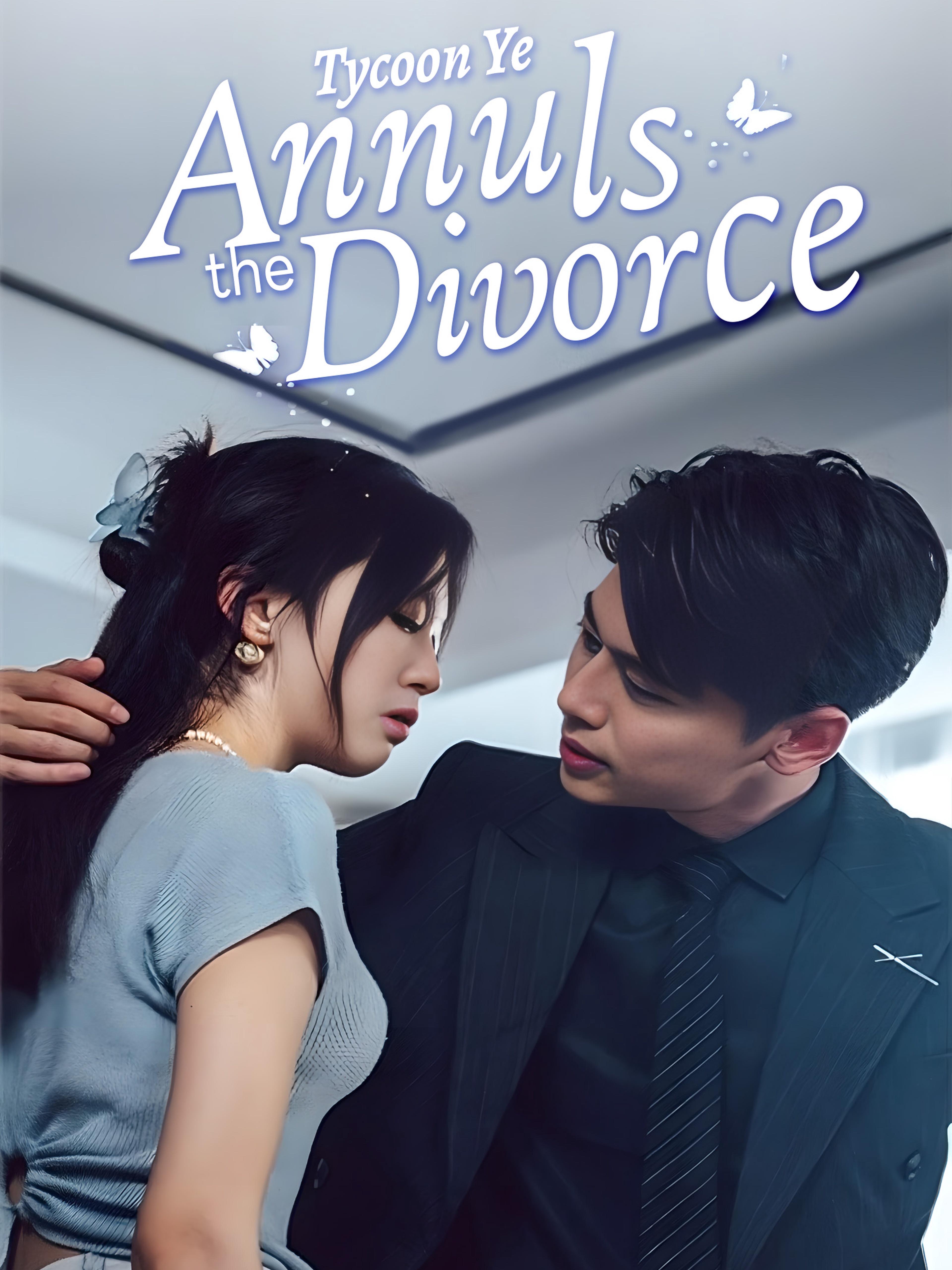 Tycoon Ye Annuls the Divorce (Dubbed)