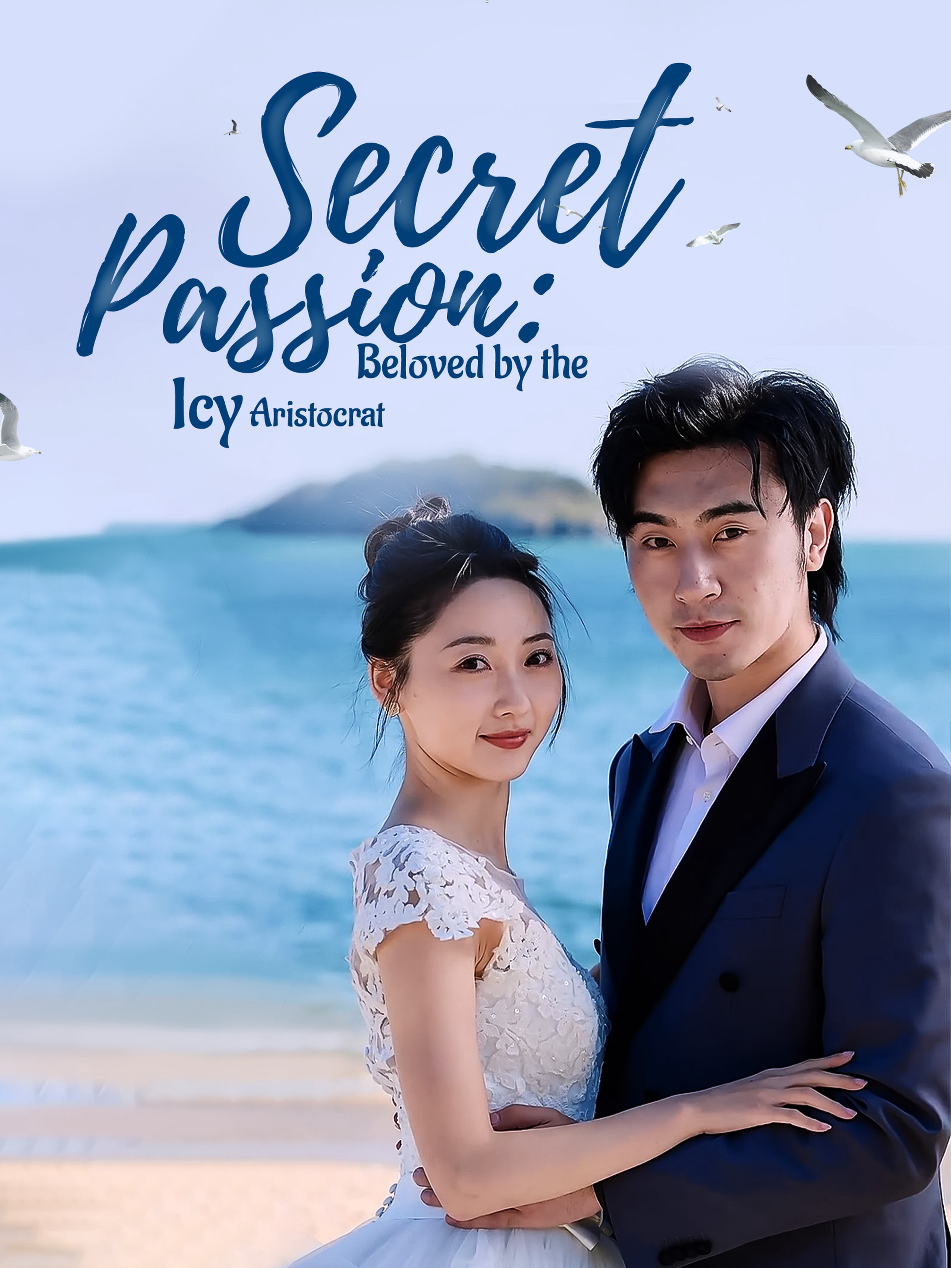 Secret Passion: Beloved by the Icy Aristocrat
