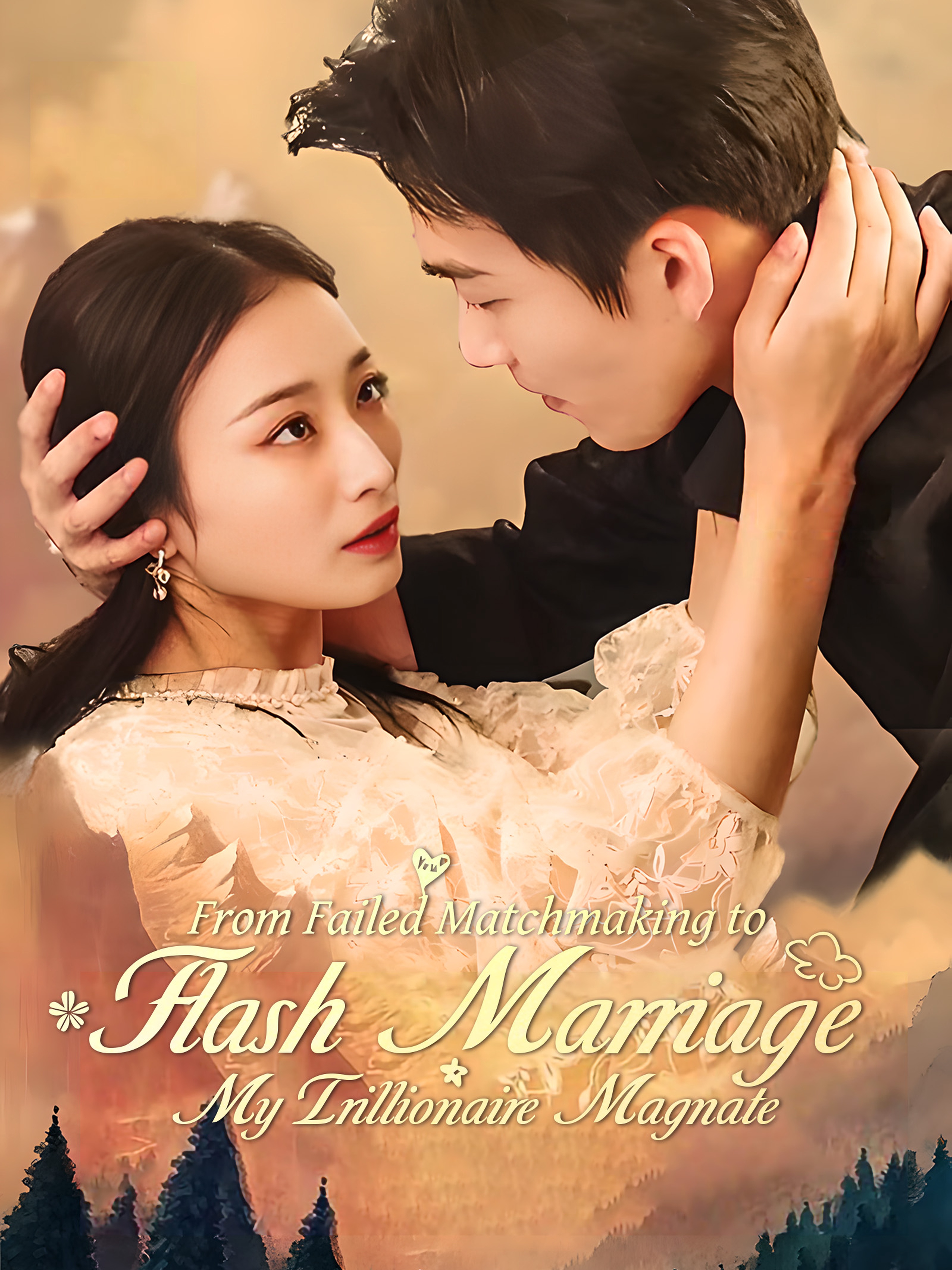 From Failed Matchmaking to Flash Marriage: My Trillionaire Magnate