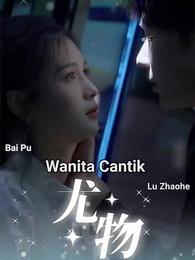 Wanita Cantik - Episode 1
