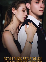 Don't Be So Cruel, My Dominant Husband - Pure Enjoyment Version - Episode 13