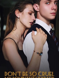 Episode 4 - Don't Be So Cruel, My Dominant Husband - Pure Enjoyment Version