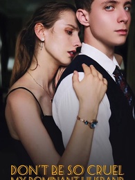 Don't Be So Cruel, My Dominant Husband - Pure Enjoyment Version - Episode 66