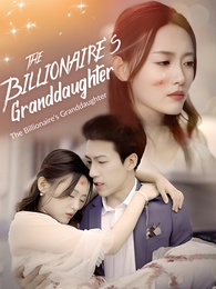 [Dubbed] The Billionaire's Granddaughter