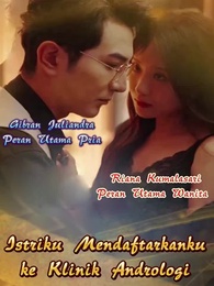 Istriku Mendaftarkanku ke Bagian Andrologi - Episode 47