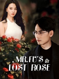 [Dubbed] Mr. Fu's Lost Rose