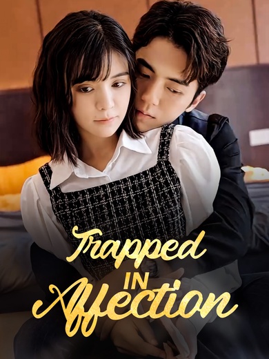 [Dubbed] Trapped in Affection