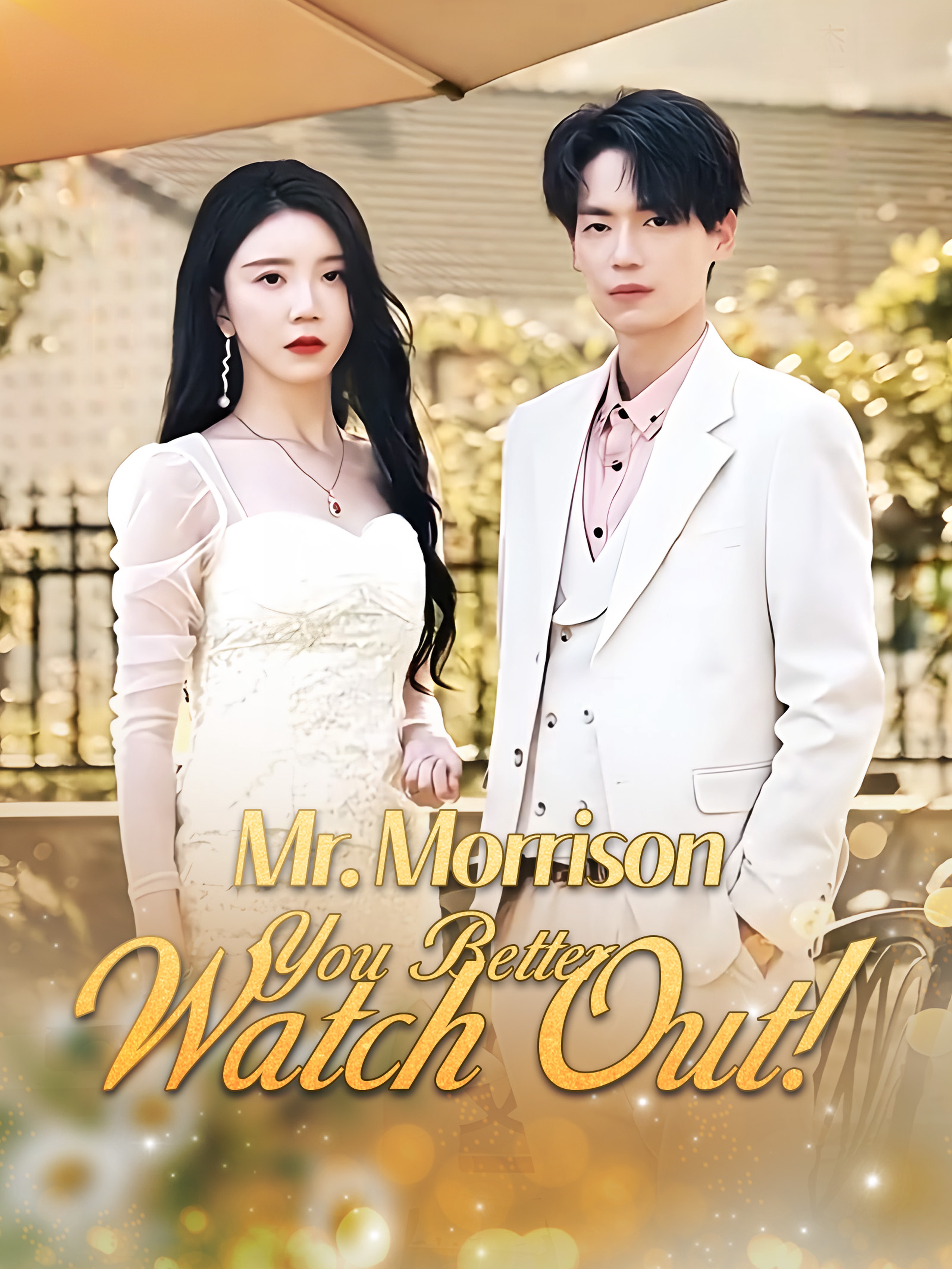 Mr. Morrison, You Better Watch Out!