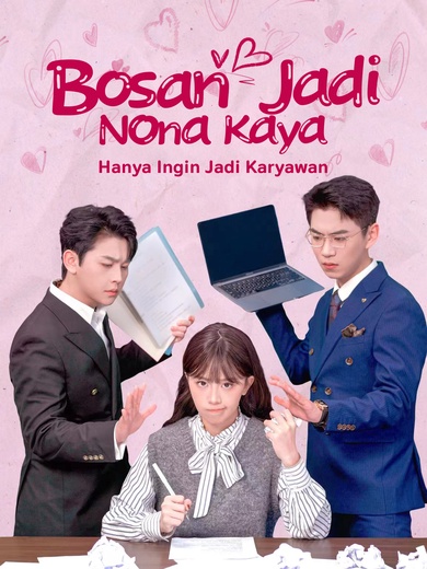 Bosan Jadi Nona Kaya, Hanya Ingin Jadi Karyawan