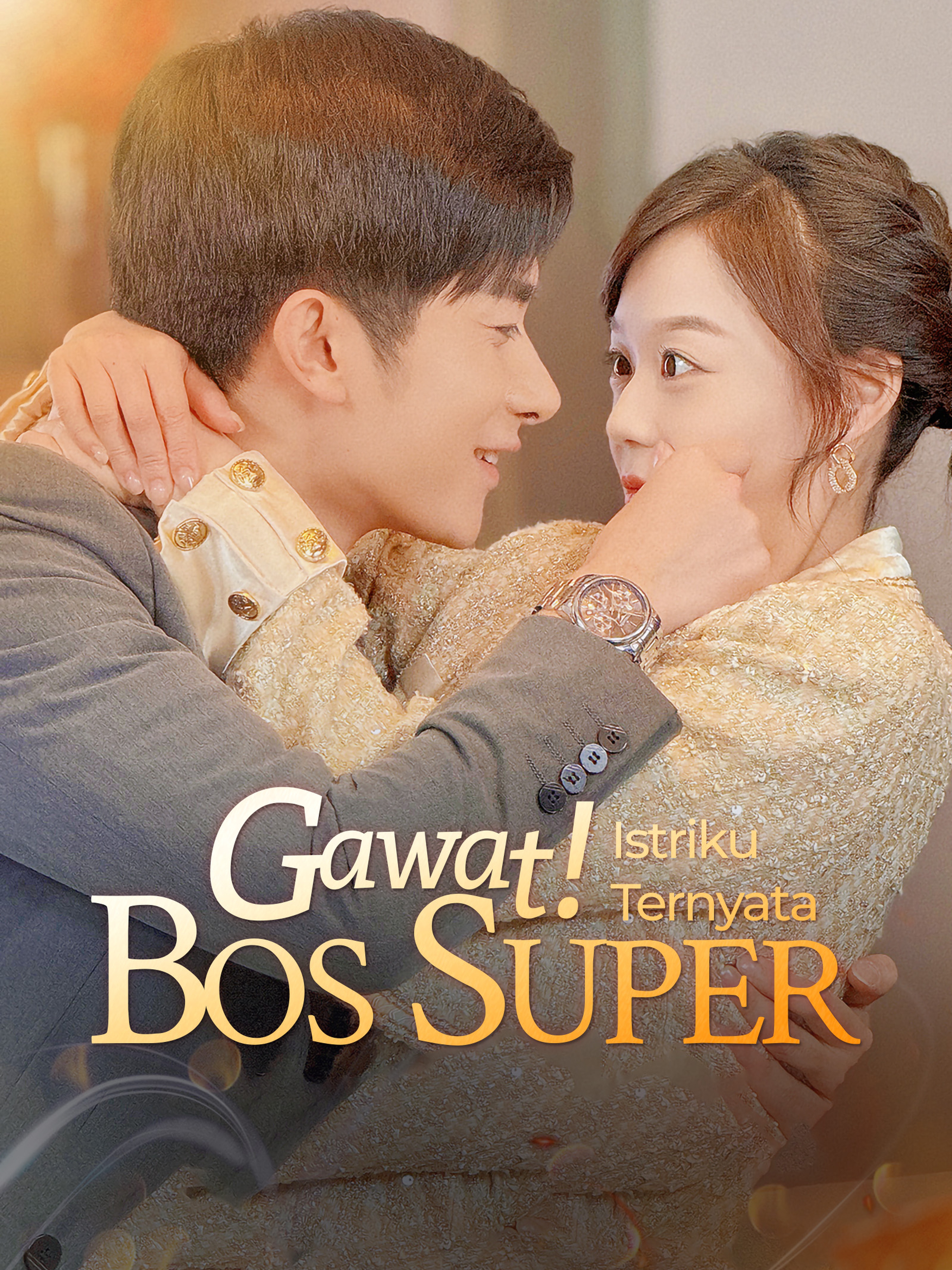 Gawat! Istriku Ternyata Bos Super