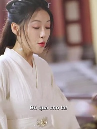 Tập 7 -  Mẹ Ruột Thần Y: Phụ Vương Biết Lỗi Chưa?
