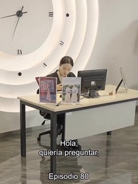 Episodio 80 - El CEO de la empresa es... ¡¿la limpiadora?!