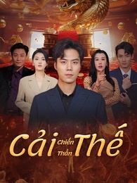 Chiến Thần Cải Thế
