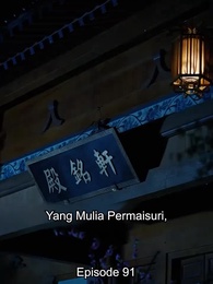 Dokter Sakti jadi Permaisuri - Episode 91