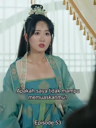 Episode 53 - Dokter Sakti jadi Permaisuri