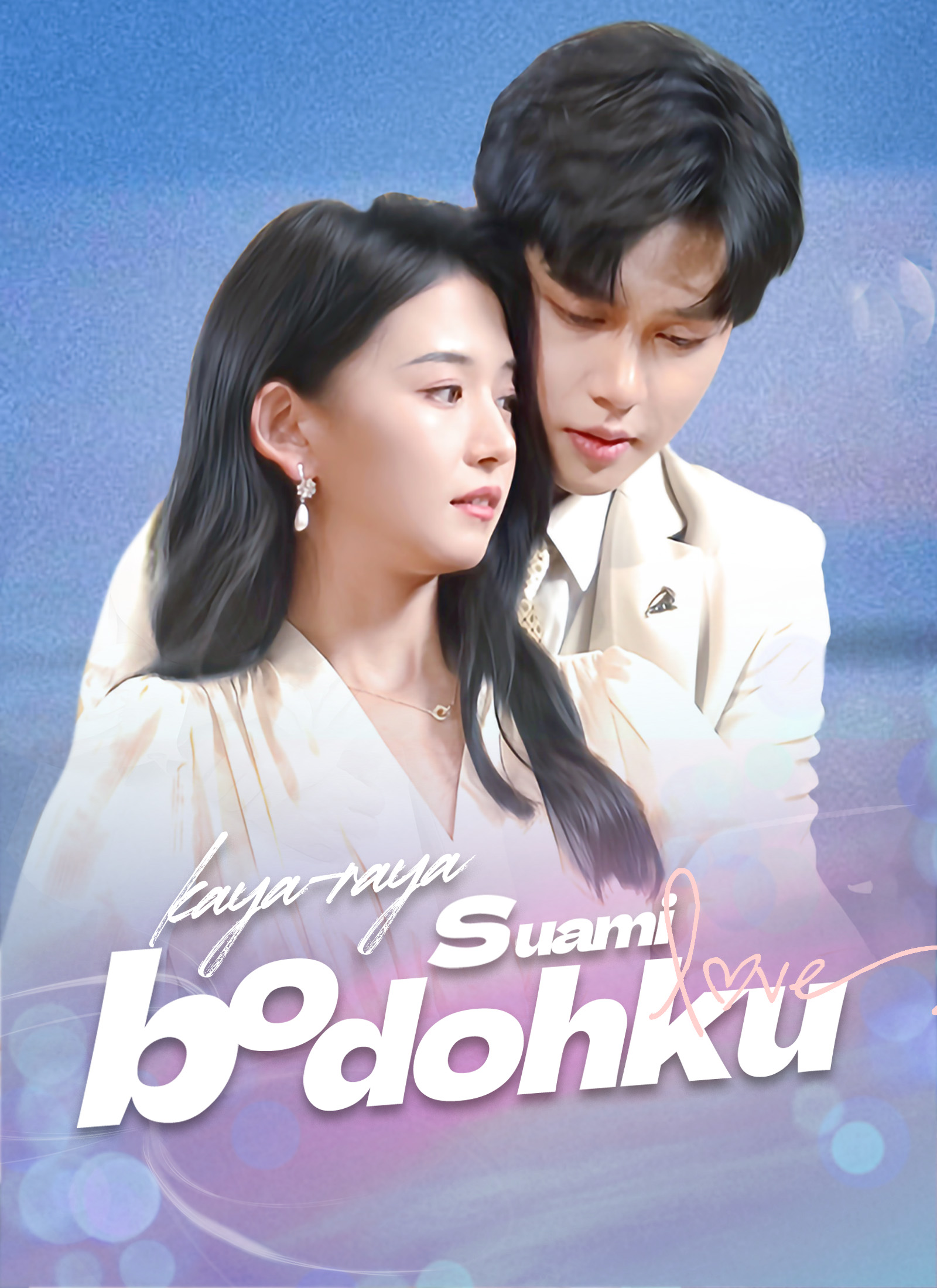 Poster Suami bodohku kaya raya