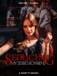 Seducing My Sisters Boyfriend