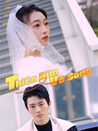 Thiên Kim Vô Song