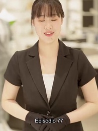 A Estagiária é Uma Magnata - Episode 77