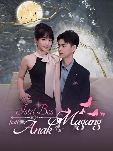 Istri Bos Jadi Anak Magang