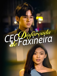 CEO Disfarçada de Faxineira