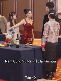 Tập 40 - Đế Quân Trở Về