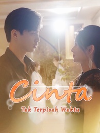 Cinta Tak Terpisah Waktu