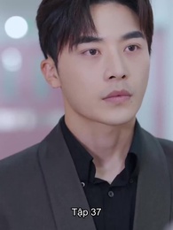 Sau Ly Hôn, Chồng Cũ Cầu Tái Hôn - Episode 37