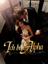Ich bin Alpha