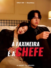 A faxineira é a chefe