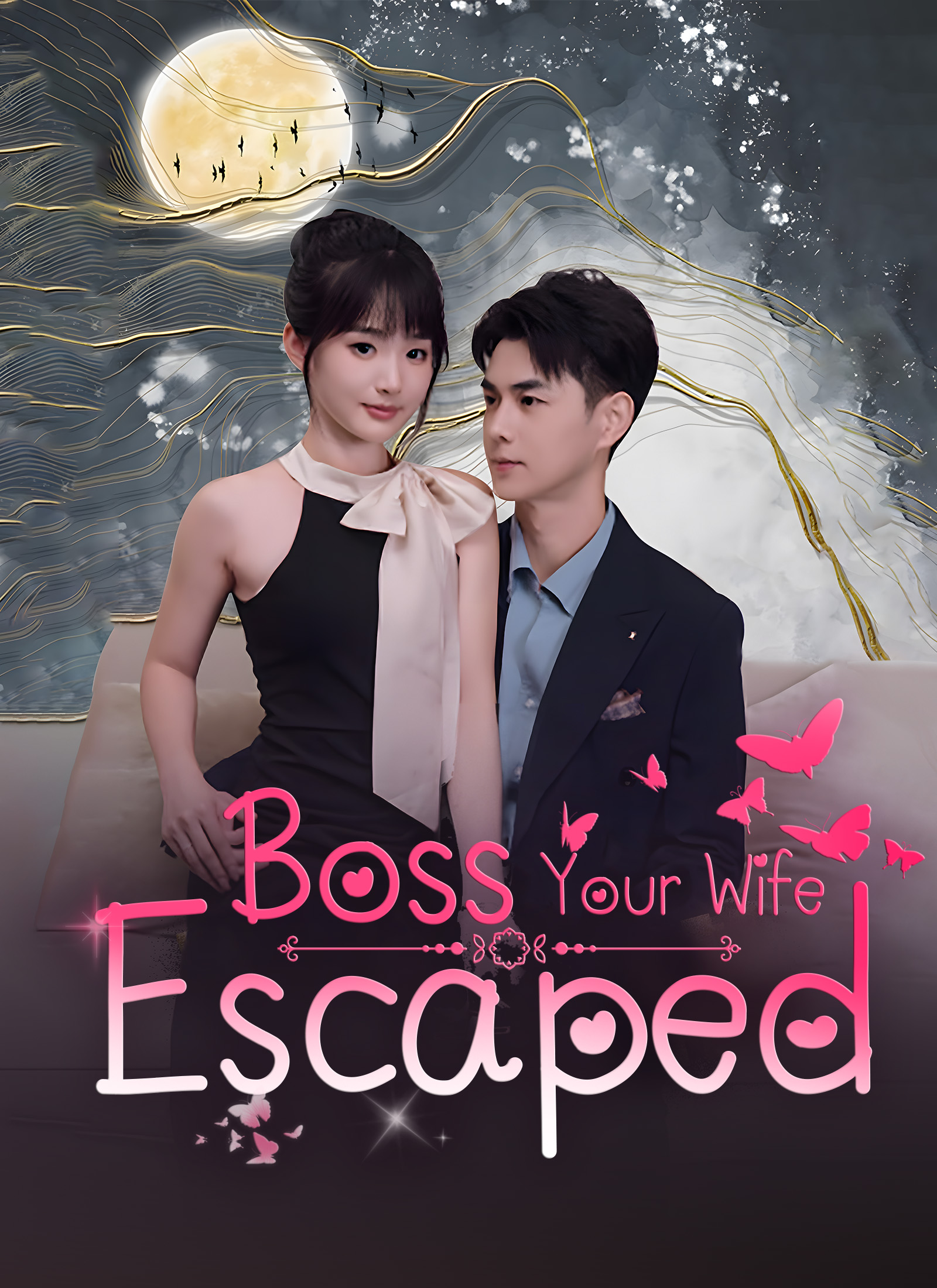 Boss, Your Wife Escaped