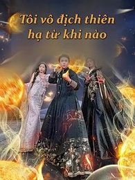 Tôi Vô Địch Thiên Hạ Từ Khi Nào - Episode 1