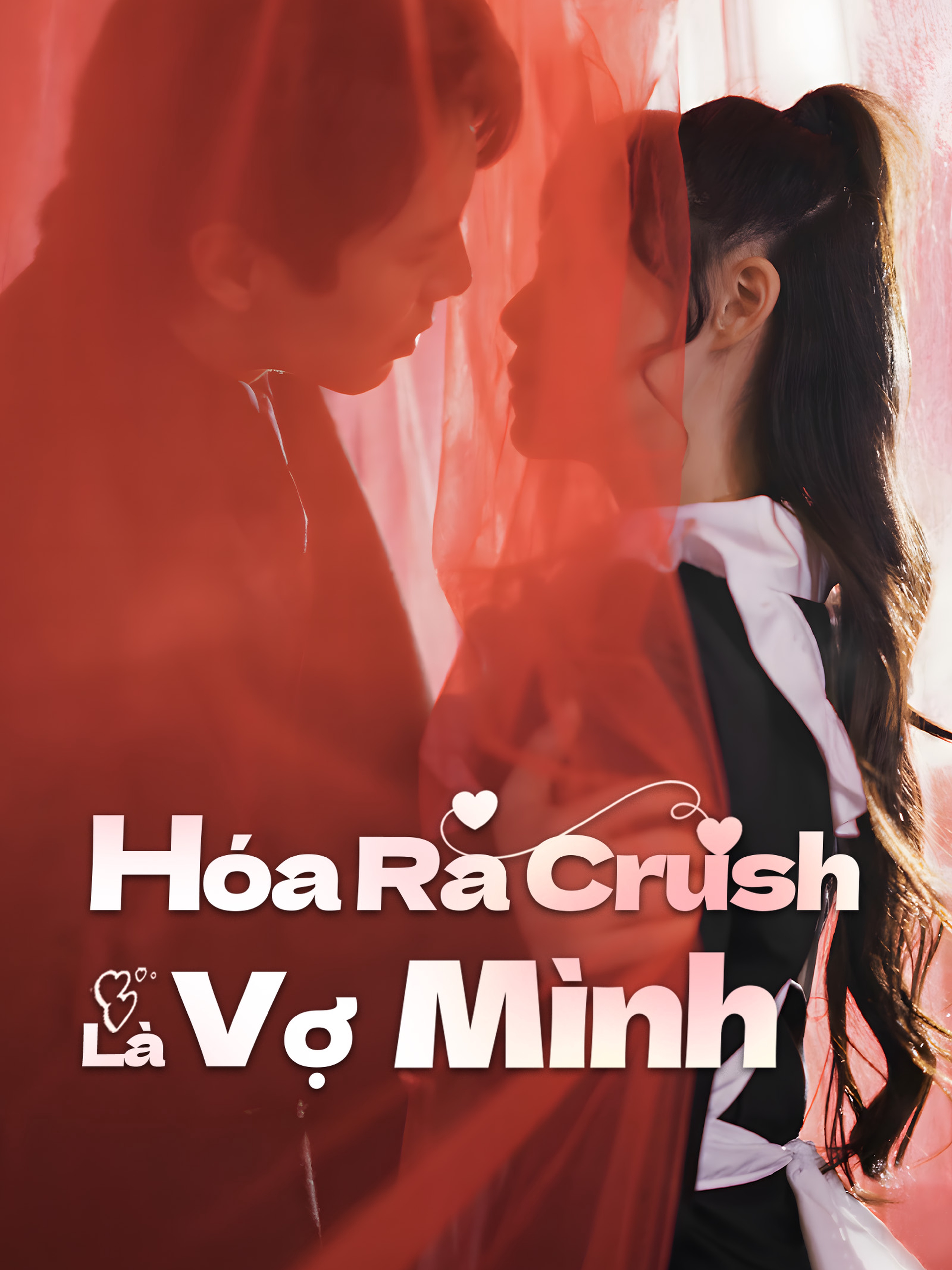 Hóa Ra Crush Là Vợ Mình