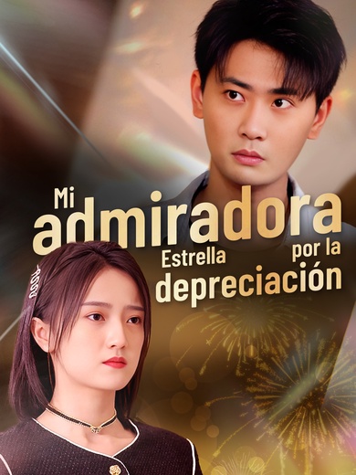 Mi admiradora Estrella por la depreciación