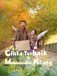 Cinta Terbaik Membawaku Pulang