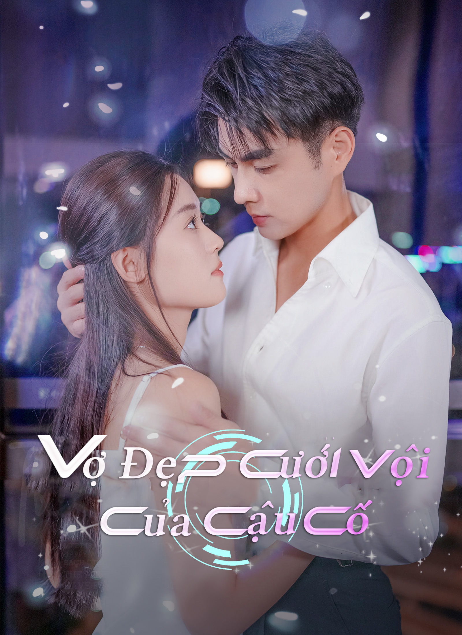 Vợ Đẹp Cưới Vội Của Cậu Cố