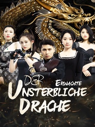 Der unsterbliche Erwachte Drache
