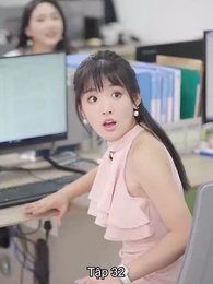 Thực Tập Sinh Là Vợ Sếp - Episode 32