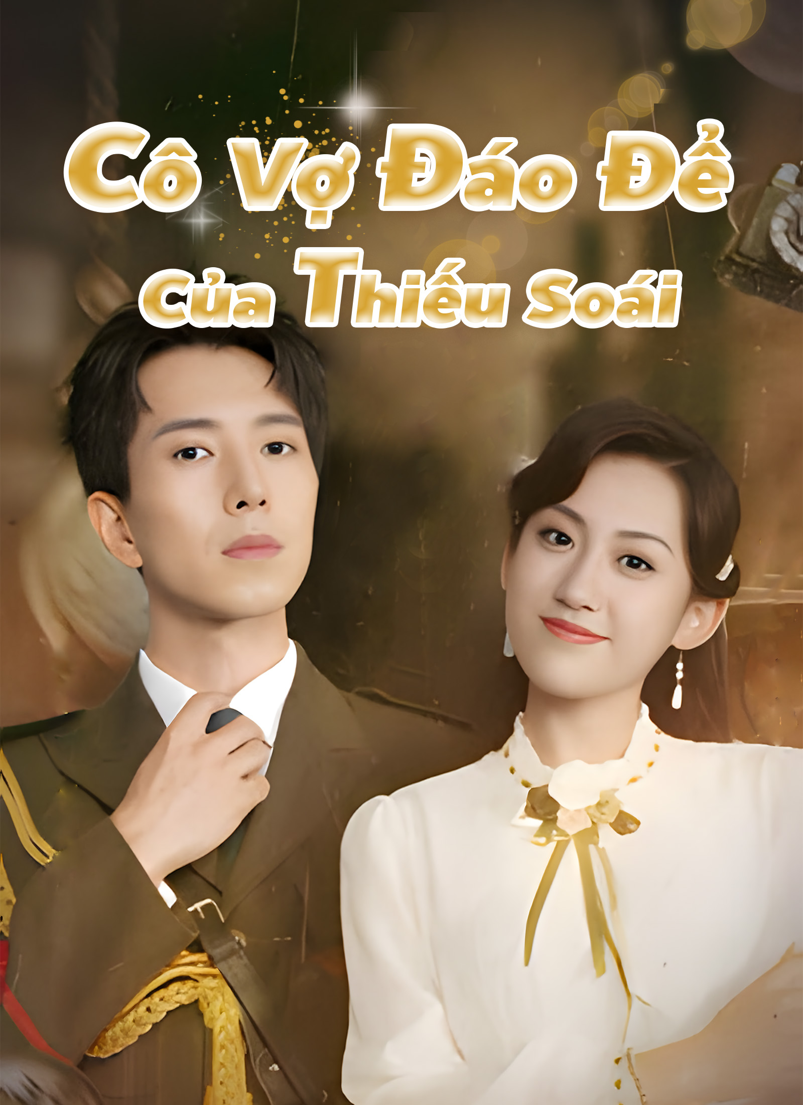 Cô Vợ Đáo Để Của Thiếu Soái