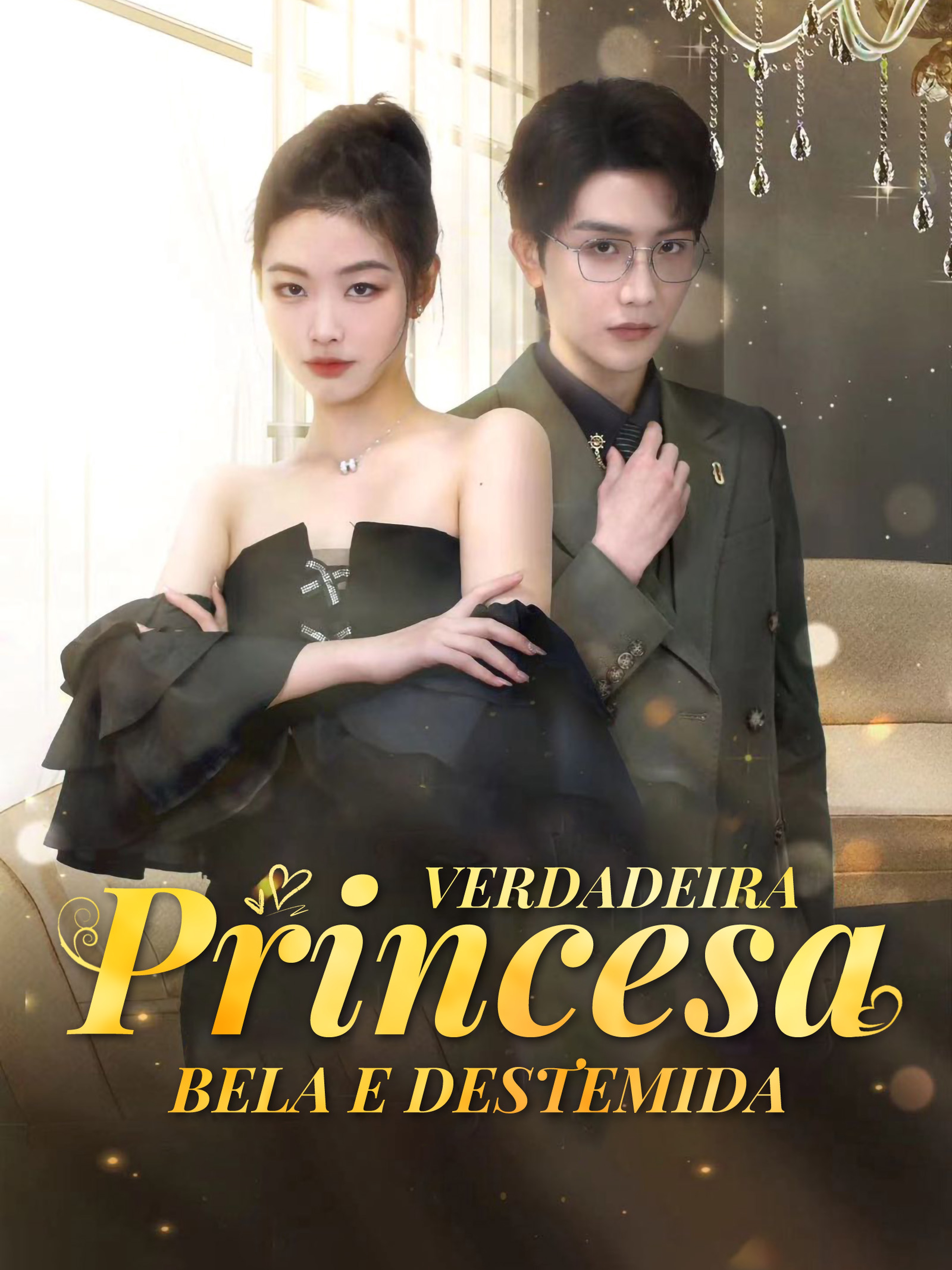 Verdadeira Princesa, Bela e Destemida