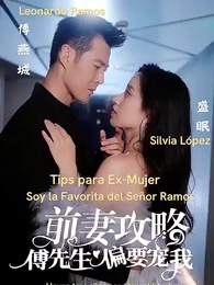 Episodio 1 - Consejos para Ex-Mujer: Soy la Favorita del Señor Ramos