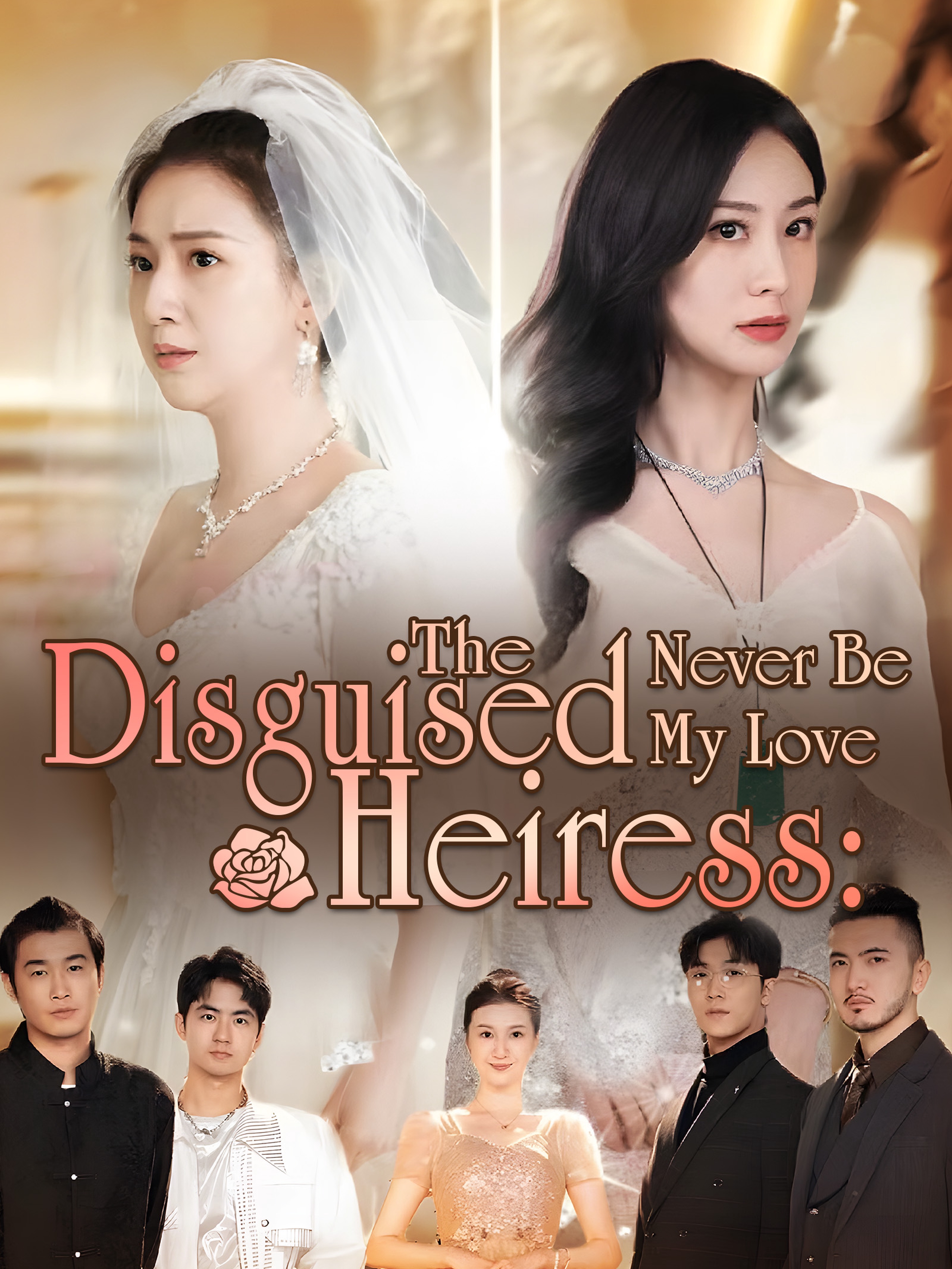 The Disguised Heiress Never Be My Love