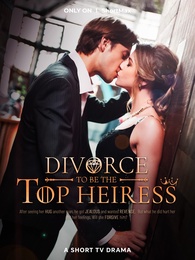 Divorce to Be the Top Heiress
