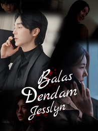 Balas Dendam Jesslyn