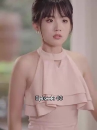 Die unantastbare Erbin des Milliardärs - Episode 63